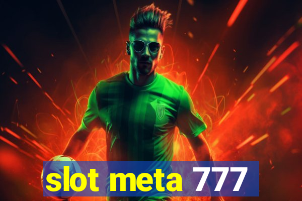 slot meta 777